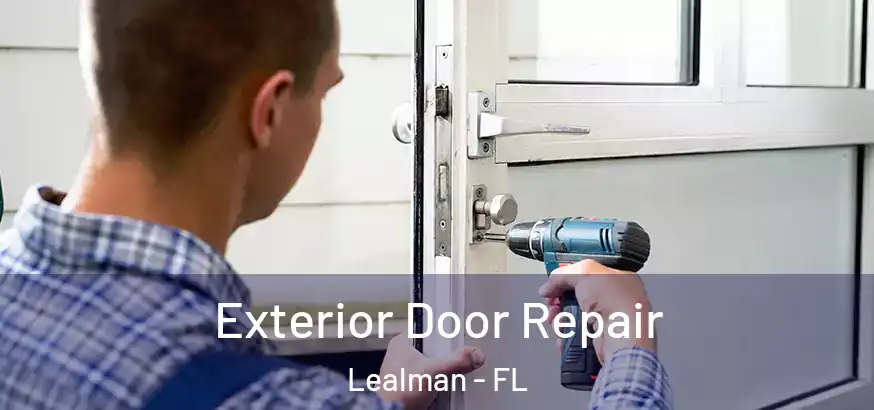  Exterior Door Repair Lealman - FL