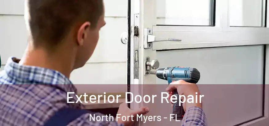  Exterior Door Repair North Fort Myers - FL