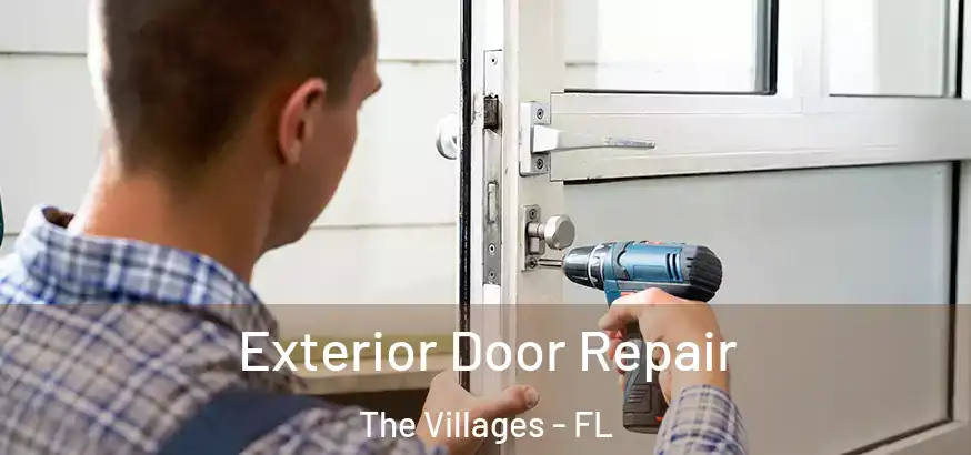  Exterior Door Repair The Villages - FL