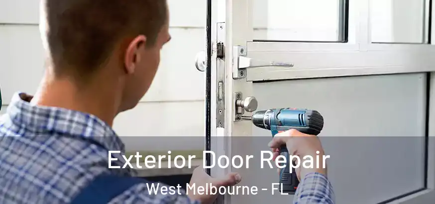  Exterior Door Repair West Melbourne - FL