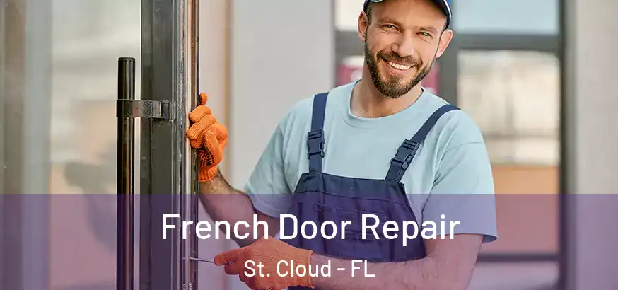  French Door Repair St. Cloud - FL