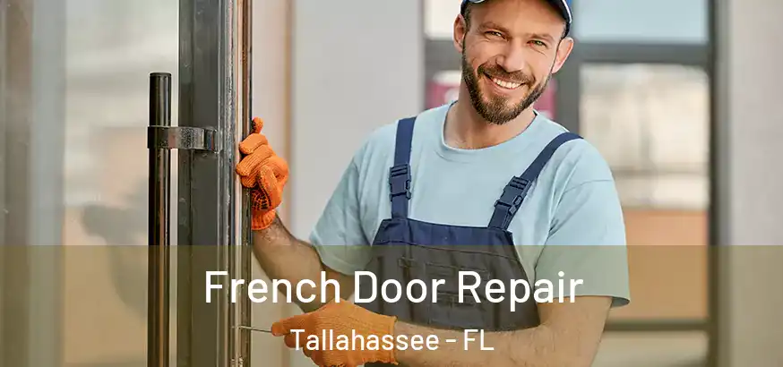  French Door Repair Tallahassee - FL