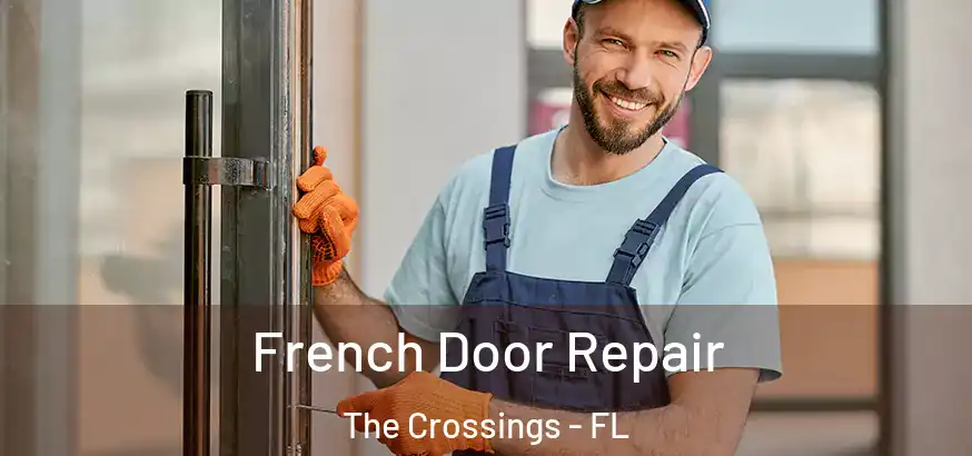  French Door Repair The Crossings - FL