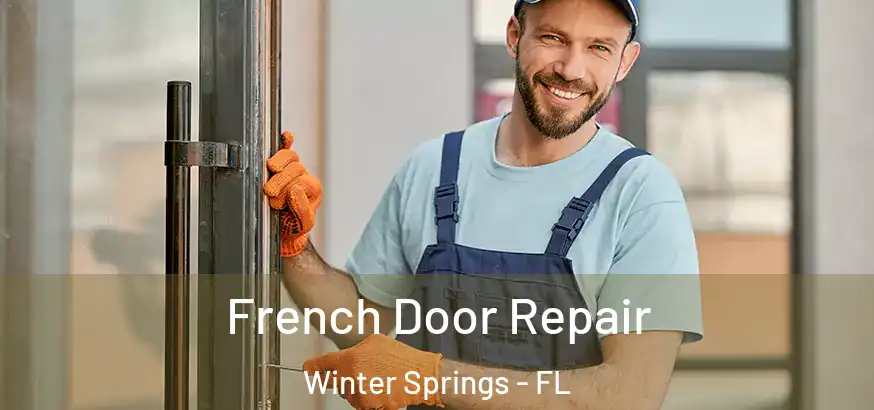  French Door Repair Winter Springs - FL