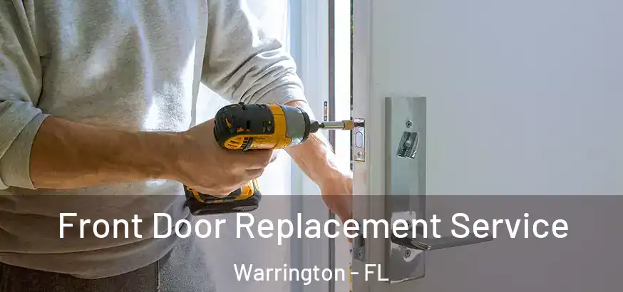  Front Door Replacement Service Warrington - FL