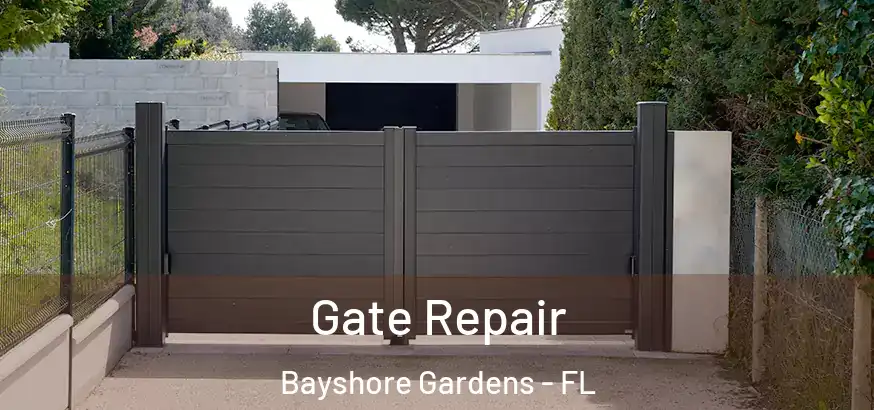 Gate Repair Bayshore Gardens - FL