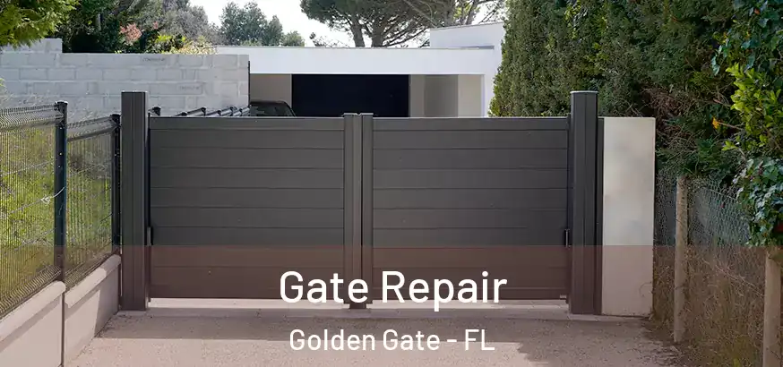 Gate Repair Golden Gate - FL