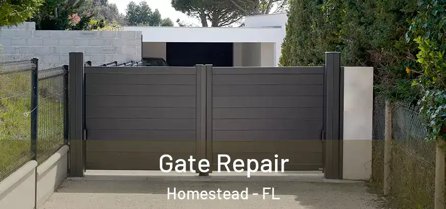 Gate Repair Homestead - FL
