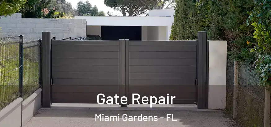  Gate Repair Miami Gardens - FL