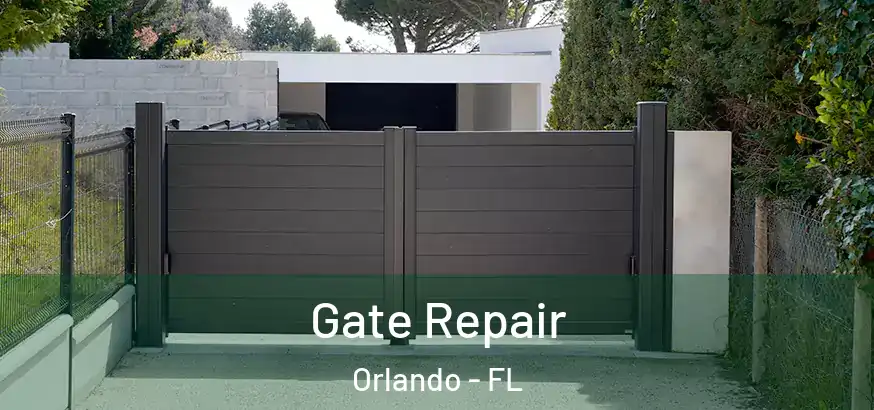  Gate Repair Orlando - FL