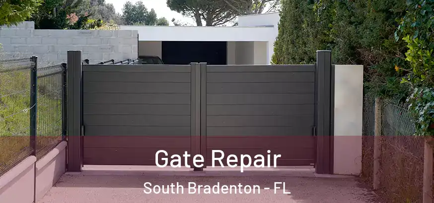  Gate Repair South Bradenton - FL