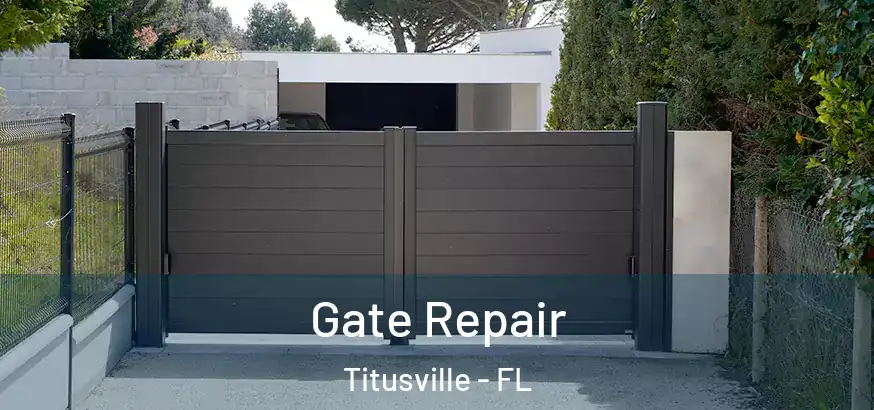  Gate Repair Titusville - FL