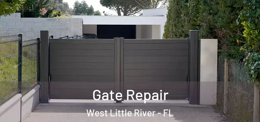 Gate Repair West Little River - FL