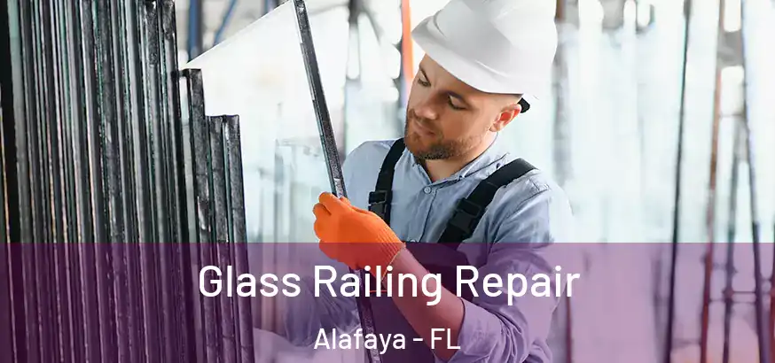  Glass Railing Repair Alafaya - FL