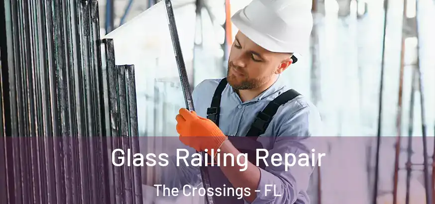  Glass Railing Repair The Crossings - FL