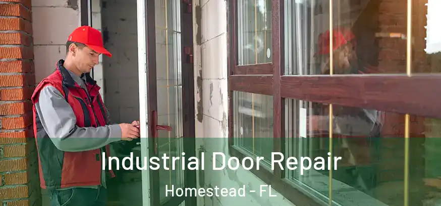  Industrial Door Repair Homestead - FL