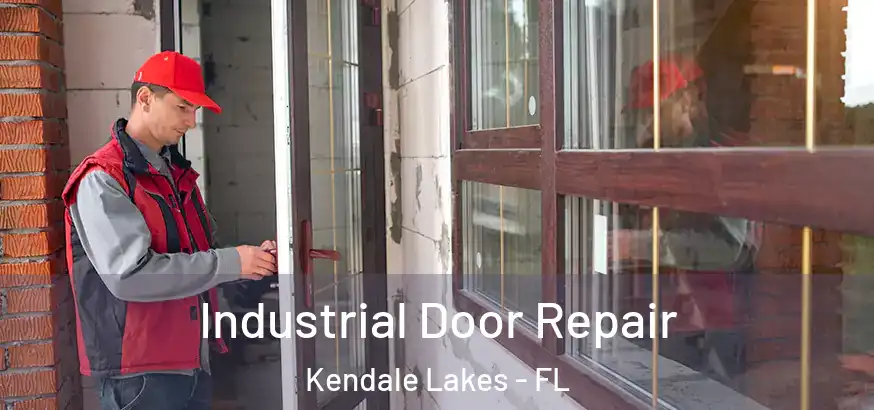  Industrial Door Repair Kendale Lakes - FL