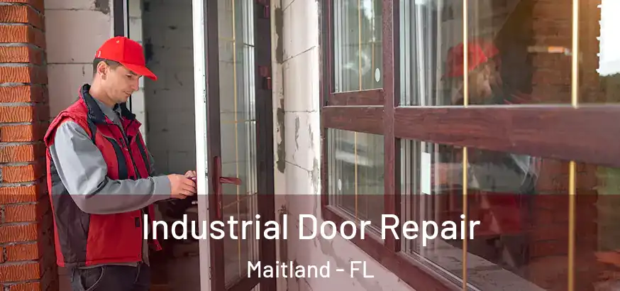  Industrial Door Repair Maitland - FL
