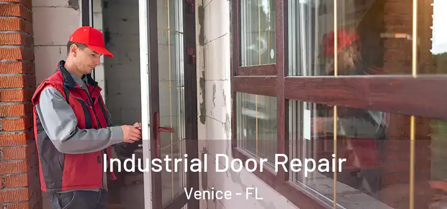 Industrial Door Repair Venice - FL