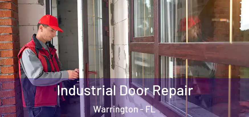  Industrial Door Repair Warrington - FL