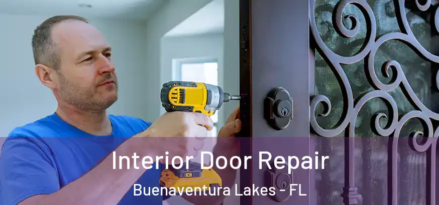  Interior Door Repair Buenaventura Lakes - FL
