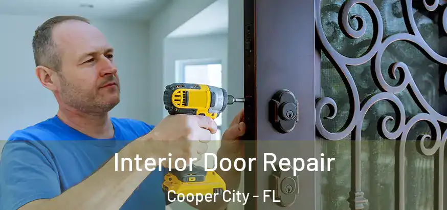  Interior Door Repair Cooper City - FL