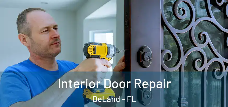 Interior Door Repair DeLand - FL