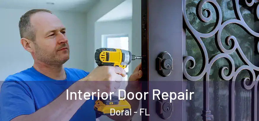  Interior Door Repair Doral - FL