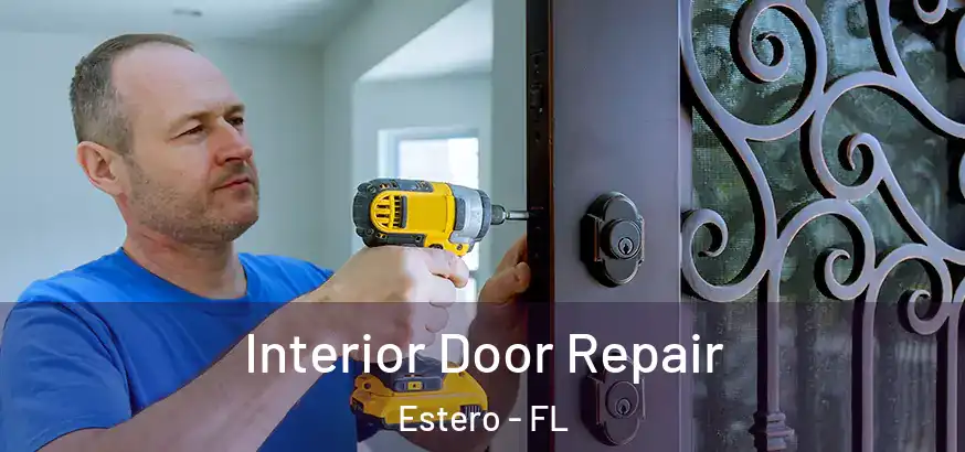  Interior Door Repair Estero - FL