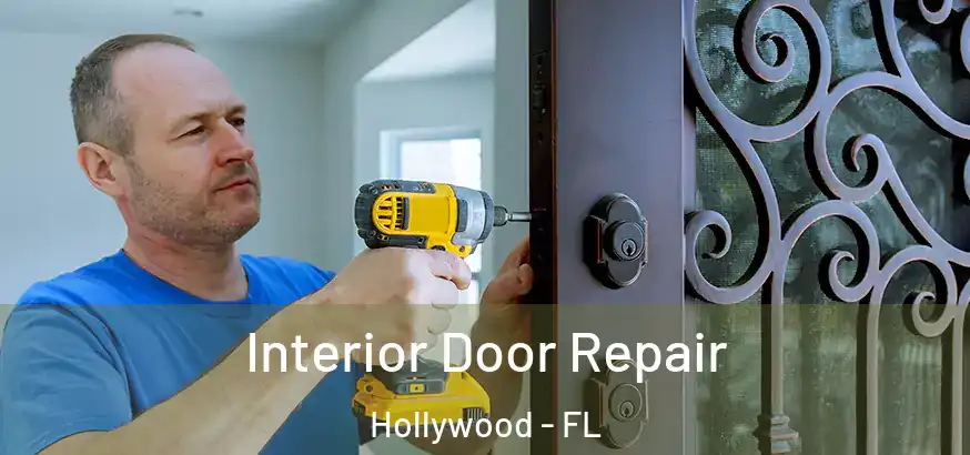  Interior Door Repair Hollywood - FL