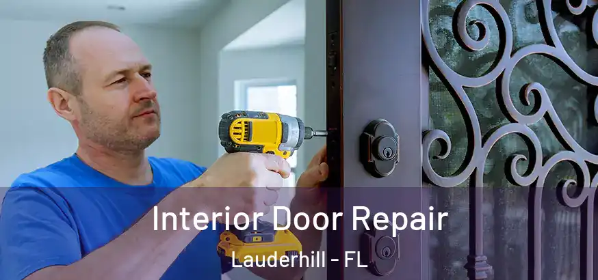  Interior Door Repair Lauderhill - FL