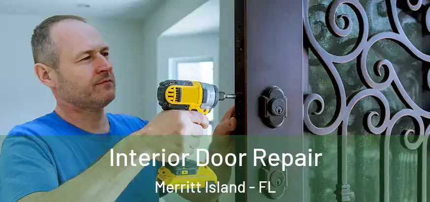  Interior Door Repair Merritt Island - FL