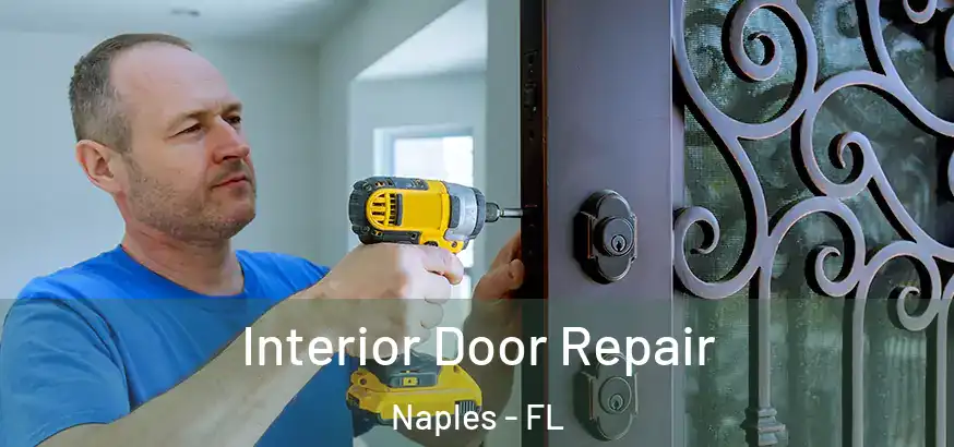  Interior Door Repair Naples - FL