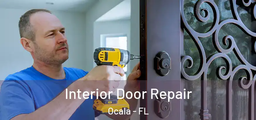  Interior Door Repair Ocala - FL