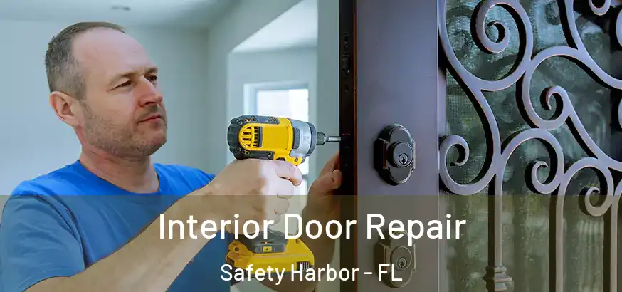  Interior Door Repair Safety Harbor - FL