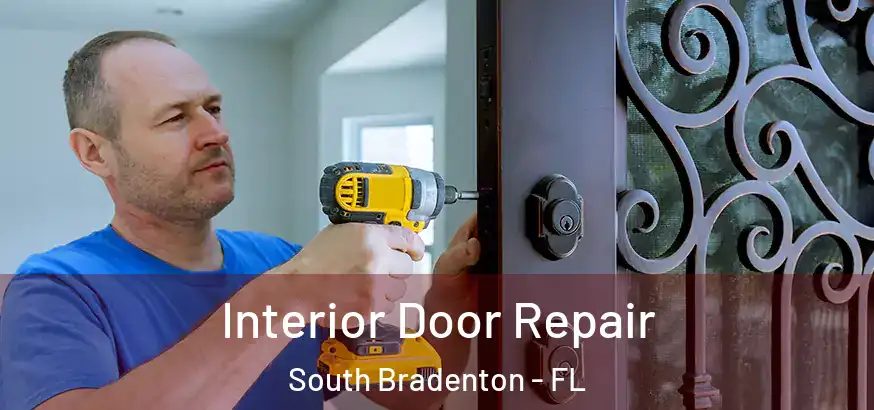  Interior Door Repair South Bradenton - FL