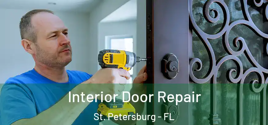 Interior Door Repair St. Petersburg - FL