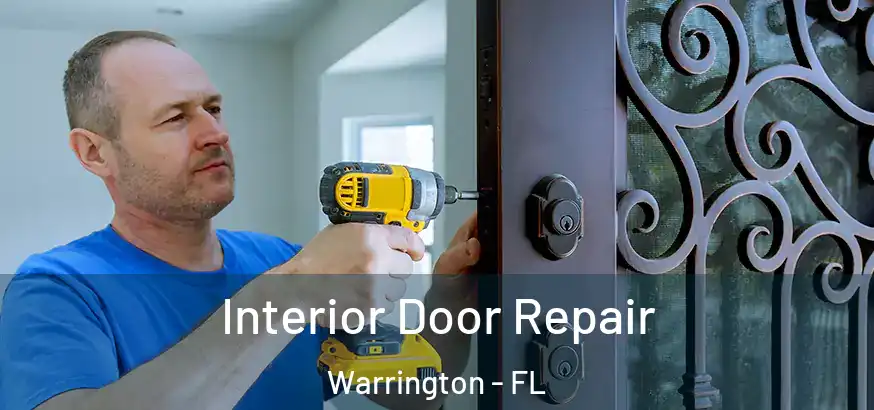  Interior Door Repair Warrington - FL