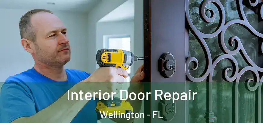  Interior Door Repair Wellington - FL