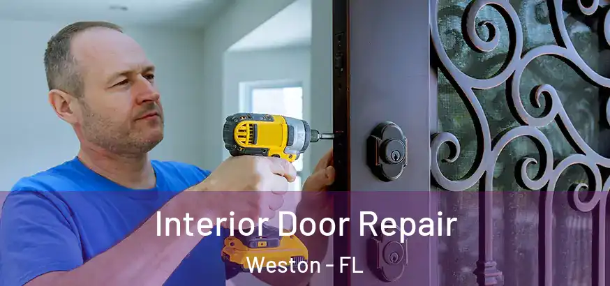  Interior Door Repair Weston - FL