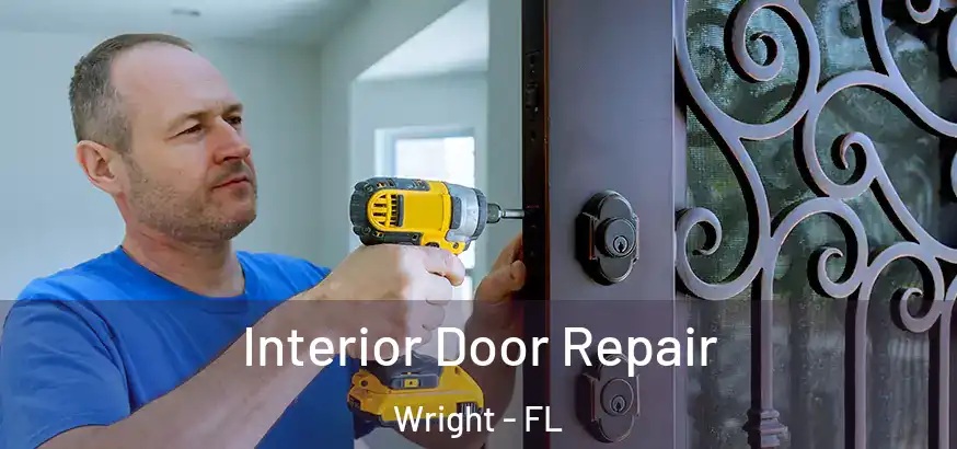  Interior Door Repair Wright - FL