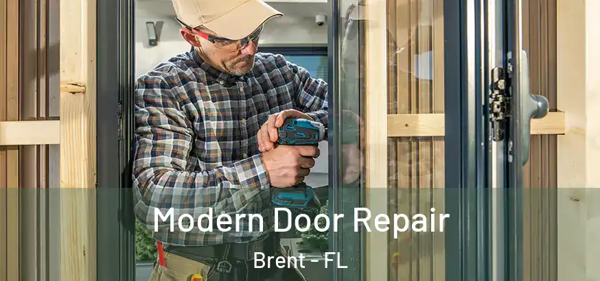 Modern Door Repair Brent - FL
