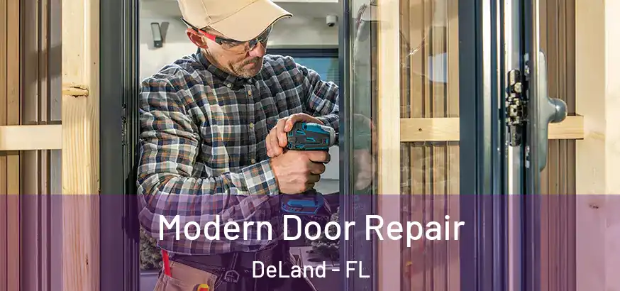  Modern Door Repair DeLand - FL