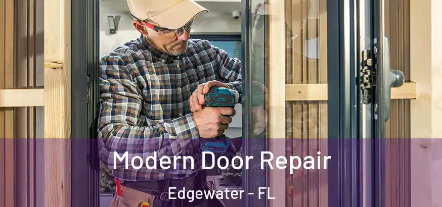  Modern Door Repair Edgewater - FL