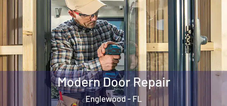  Modern Door Repair Englewood - FL
