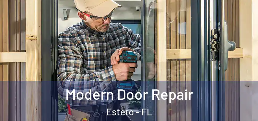  Modern Door Repair Estero - FL