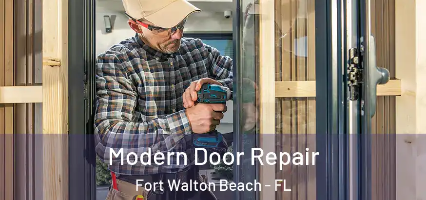  Modern Door Repair Fort Walton Beach - FL