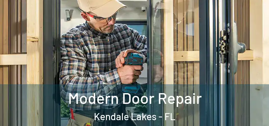  Modern Door Repair Kendale Lakes - FL