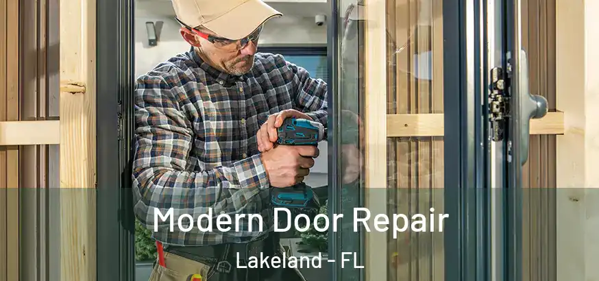  Modern Door Repair Lakeland - FL