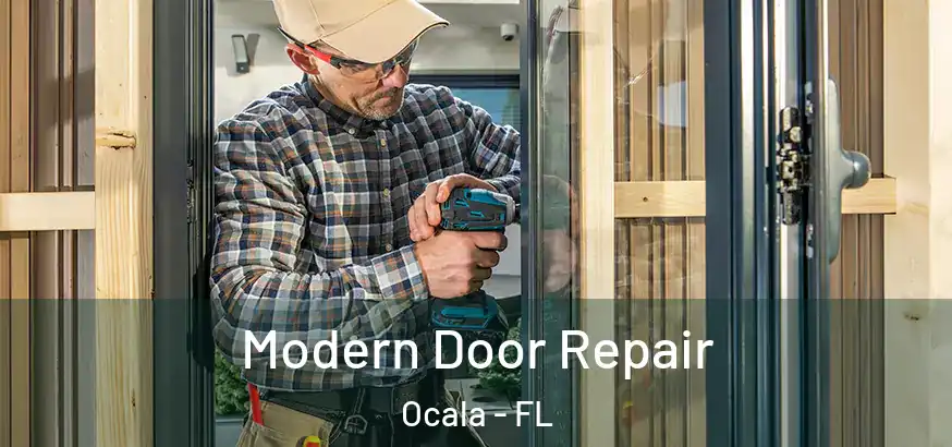  Modern Door Repair Ocala - FL